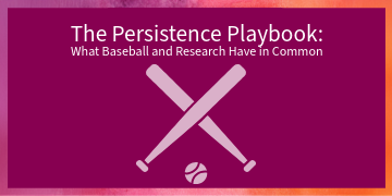 The Persistence Playbook: What Baseball and Research Have in Common