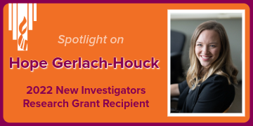 ASHFoundation Recipient Spotlight: Hope Gerlach-Houck